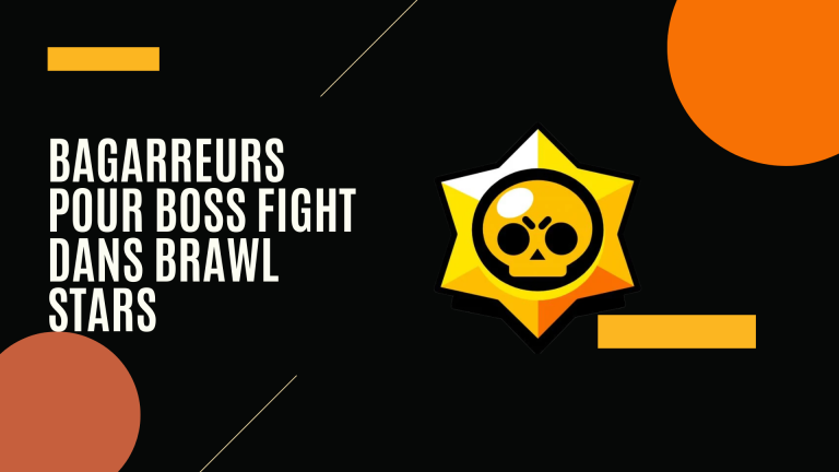 bagarreurs pour Boss Fight dans Brawl Stars